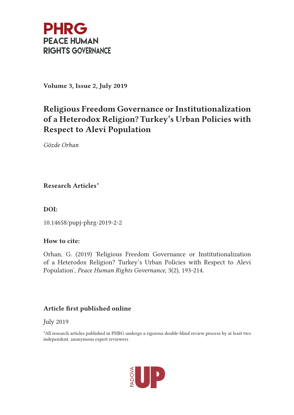 Religious Freedom Governance Or Institutionalization of a Heterodox Religion? Turkey’S Urban Policies with Respect to Alevi Population