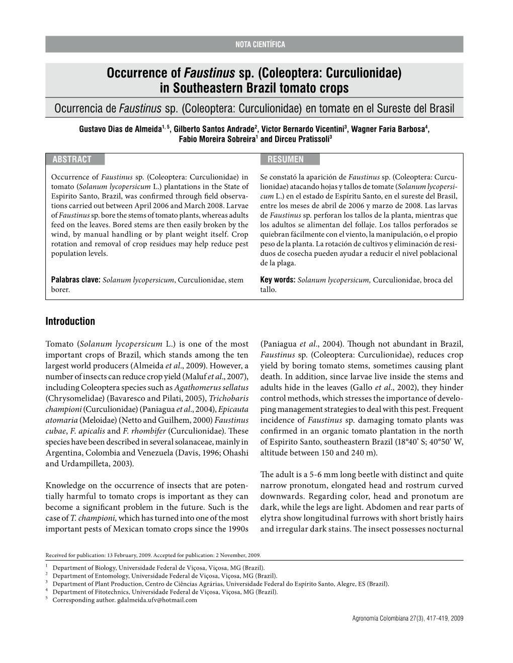 Occurrence of Faustinus Sp. (Coleoptera: Curculionidae) in Southeastern Brazil Tomato Crops Ocurrencia De Faustinus Sp