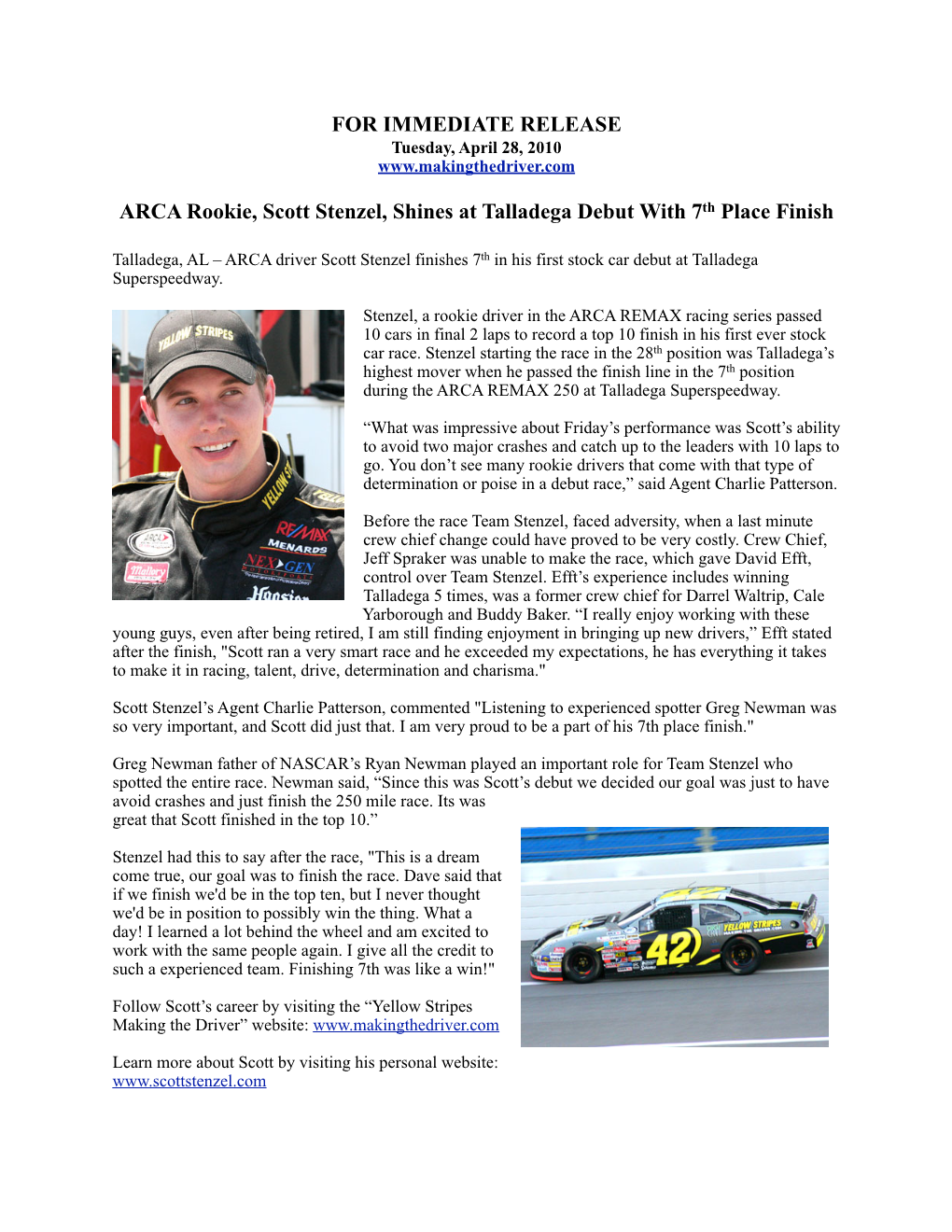 FOR IMMEDIATE RELEASE ARCA Rookie, Scott Stenzel, Shines At