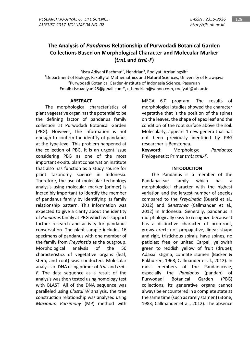 The Analysis of Pandanus Relationship of Purwodadi Botanical Garden Collections Based on Morphological Character and Molecular Marker (Trnl and Trnl-F)