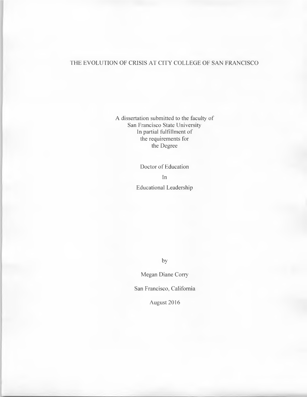 A Dissertation Submitted to the Faculty of San Francisco State University in Partial Fulfillment of the Requirements for the Degree