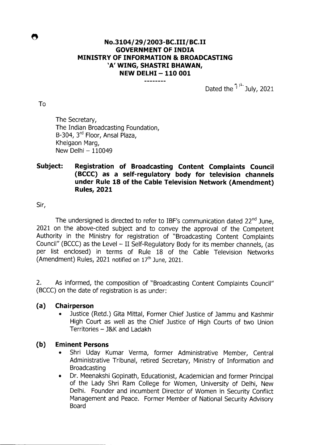 No.3104/29/2003-BC.III/BC.II GOVERNMENT of INDIA MINISTRY of INFORMATION & BROADCASTING 'A' WING, SHASTRI BHAWAN, NEW DELHI — 110 001 ,' Dated the 1 July, 2021