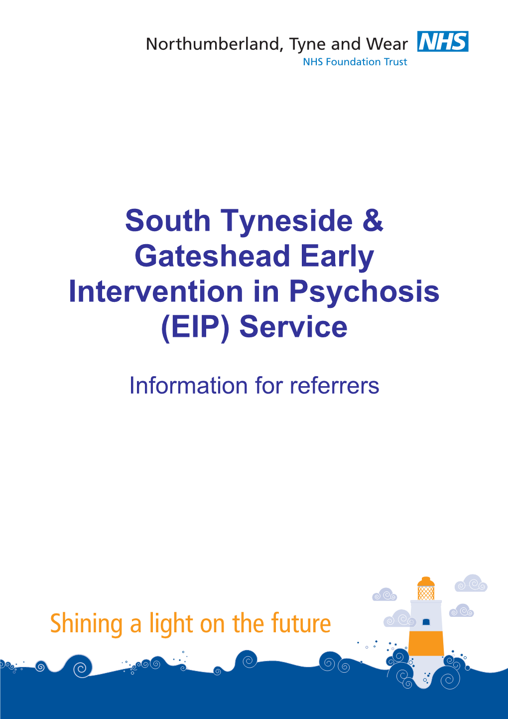 South Tyneside & Gateshead Early Intervention in Psychosis (EIP)