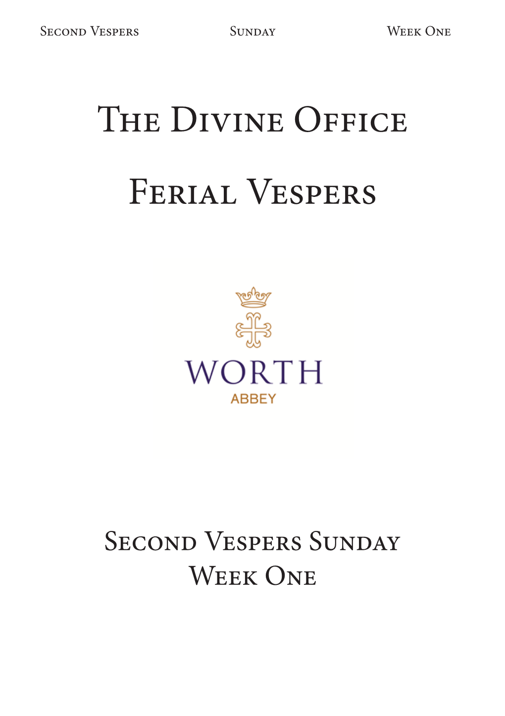 The Divine Office Ferial Vespers