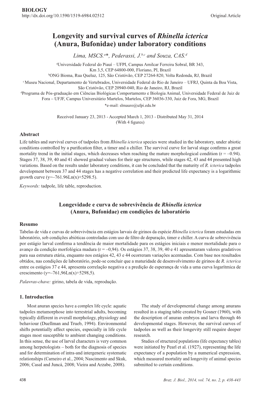 Longevity and Survival Curves of Rhinella Icterica (Anura, Bufonidae)