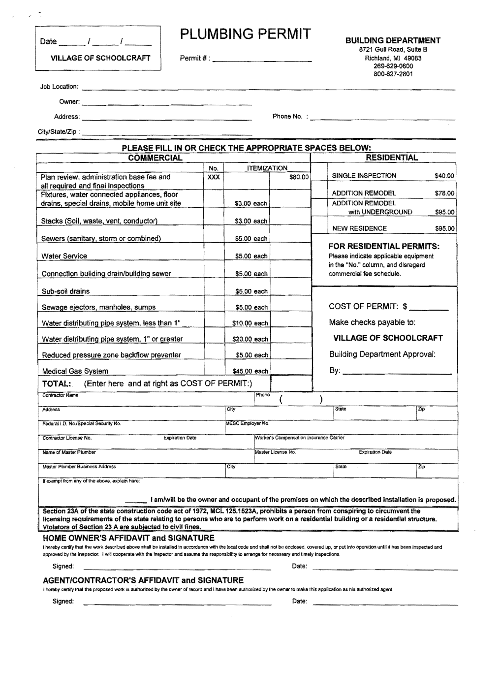 PLUMBING PERMIT BUILDING DEPARTMENT 8721 Guo Road, Suite B VILLAGE of SCHOOLCRAFT Permit # : ______Richland, MI 49083 269-629-0600 800-627-2801