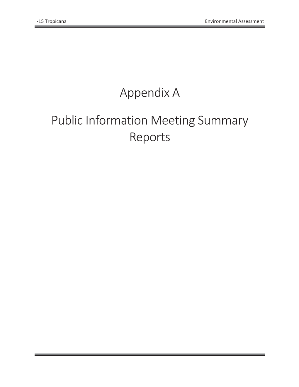 Public Information Meeting Summary Reports