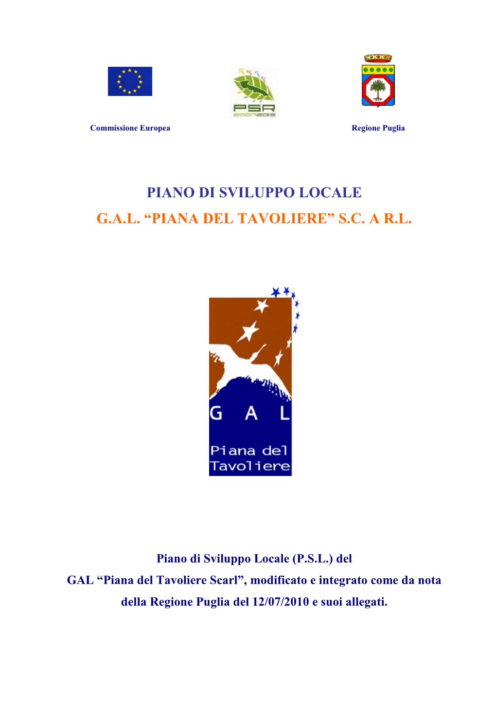 Piano Di Sviluppo Locale G.A.L. “Piana Del Tavoliere” S.C. a R.L
