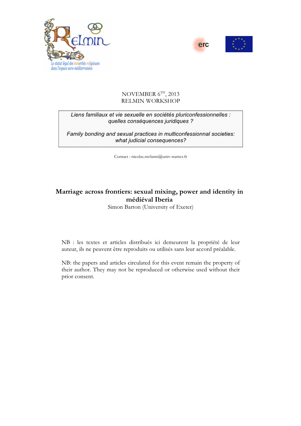 Marriage Across Frontiers: Sexual Mixing, Power and Identity in Médiéval Iberia Simon Barton (University of Exeter)