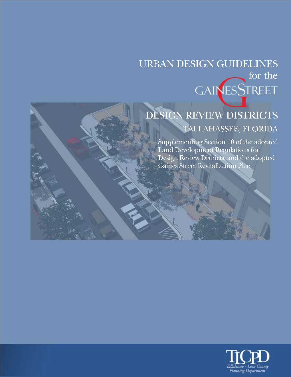 Rban Design Guidelines for the Gaines Street