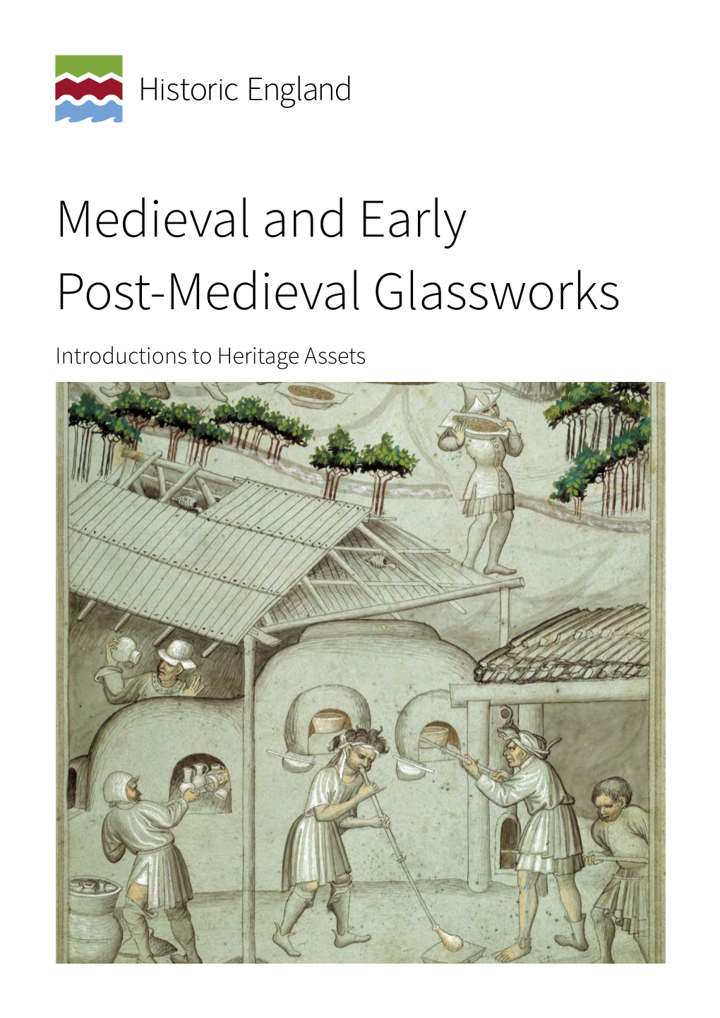Medieval and Early Post-Medieval Glassworks