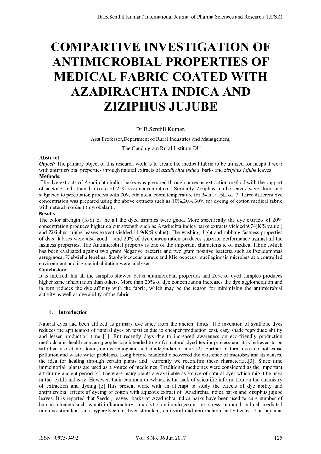 Compartive Investigation of Antimicrobial Properties of Medical Fabric Coated with Azadirachta Indica and Ziziphus Jujube
