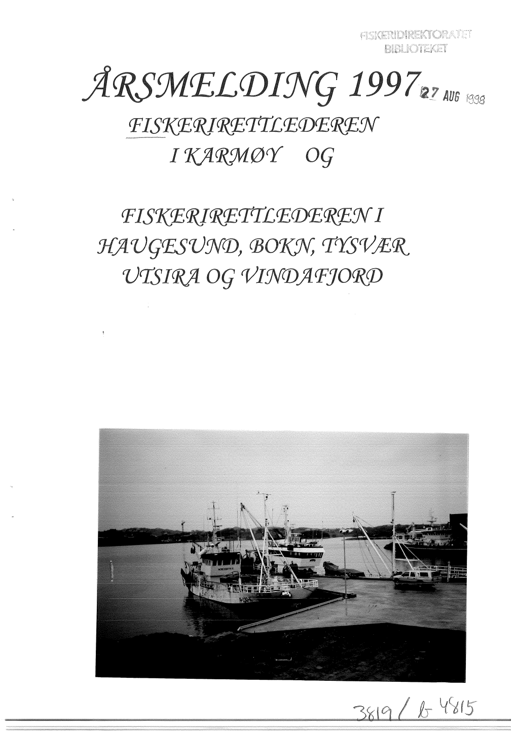 Karmøy Og Haugesund, Bokn, Tysvær, Utsira Og Vindafjord 1997