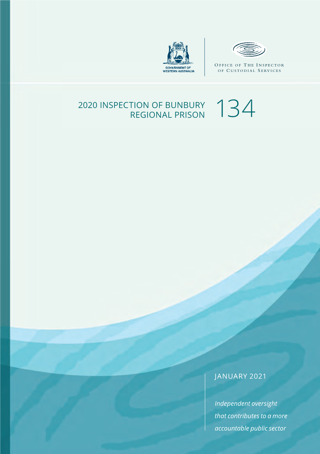 2020 Inspection of Bunbury Regional Prison, Report No. 134, January 2021