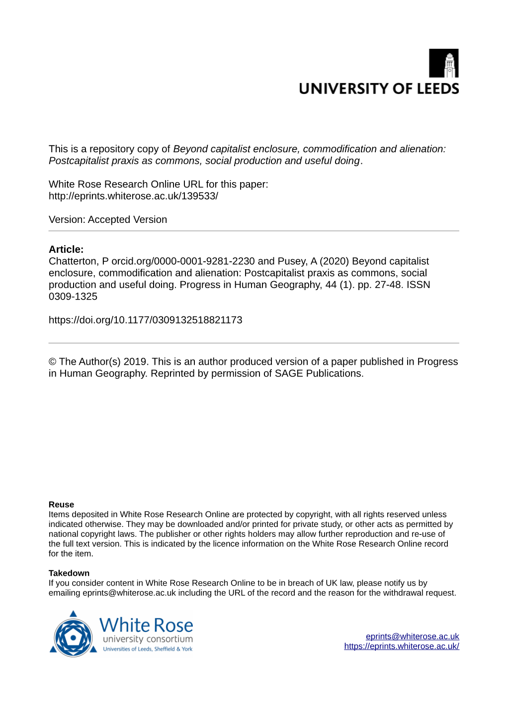 Beyond Capitalist Enclosure, Commodification and Alienation: Postcapitalist Praxis As Commons, Social Production and Useful Doing