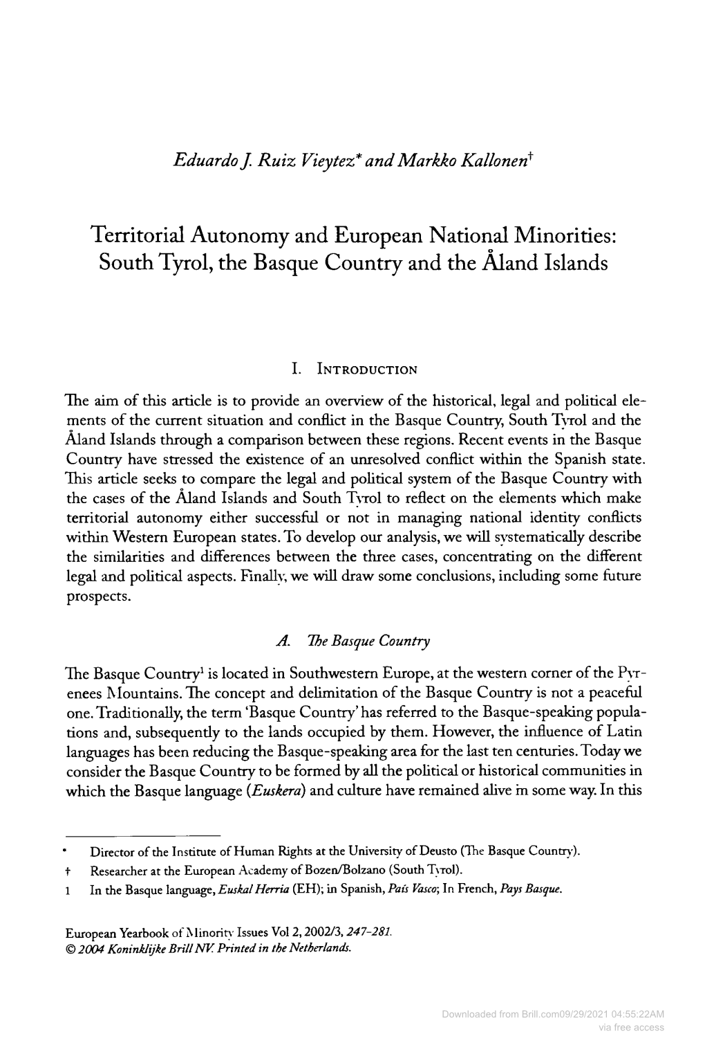 Territorial Autonomy and European National Minorities: South Tyrol, the Basque Country and the Aland Islands