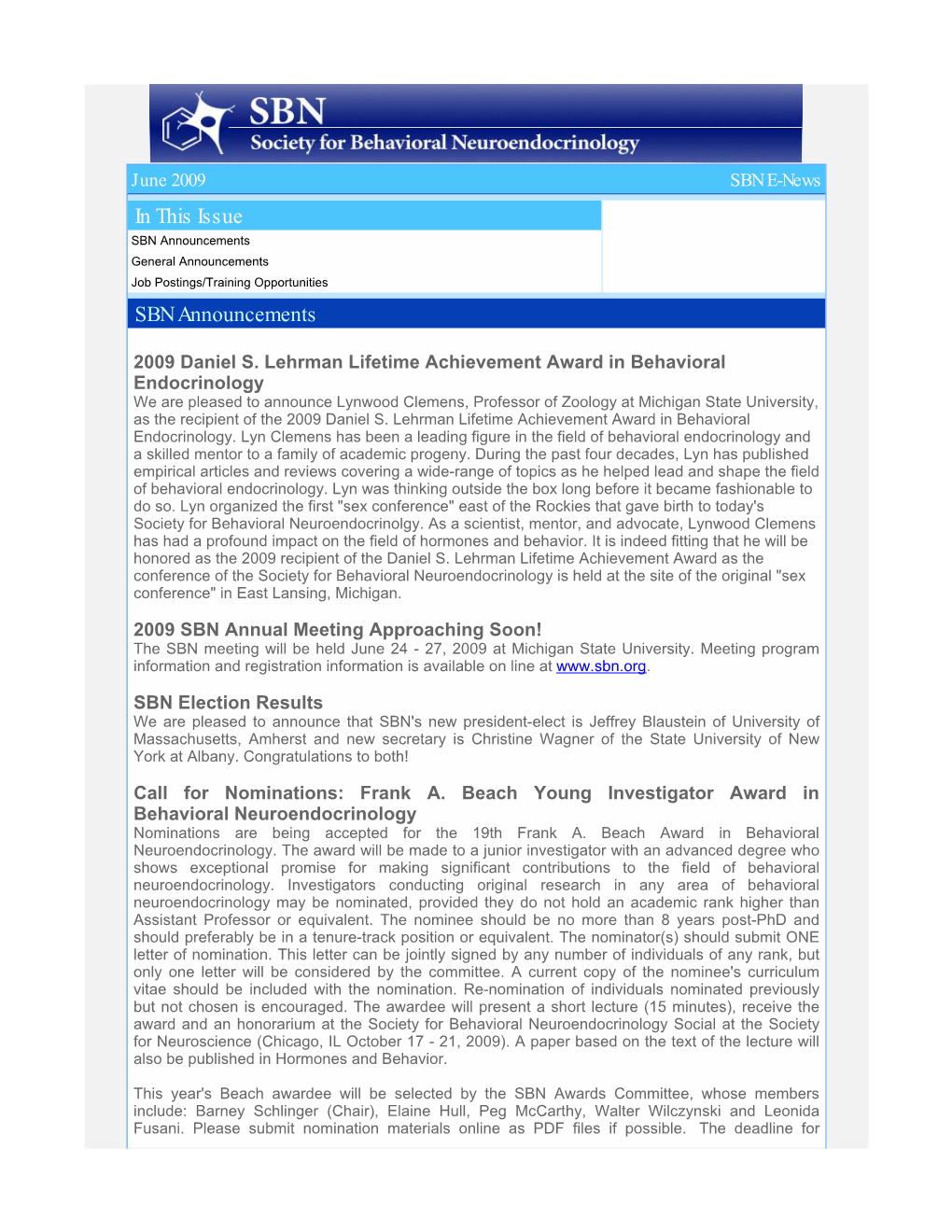 June 2009 SBN E-News in This Issue SBN Announcements General Announcements Job Postings/Training Opportunities SBN Announcements