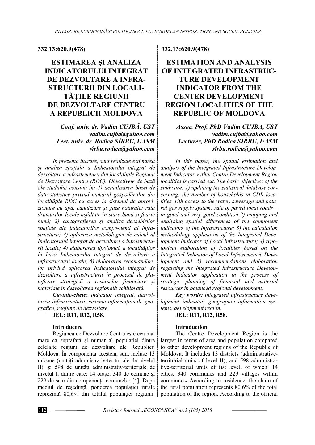 Structurii Din Locali- Indicator from the Tăţile Regiunii Center Development De Dezvoltare Centru Region Localities of the a Republicii Moldova Republic of Moldova