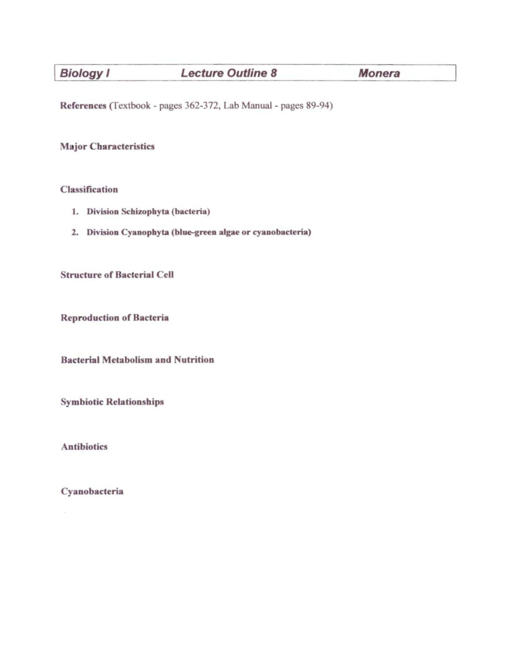 Ibiology I Lecture Outline 8 Monera