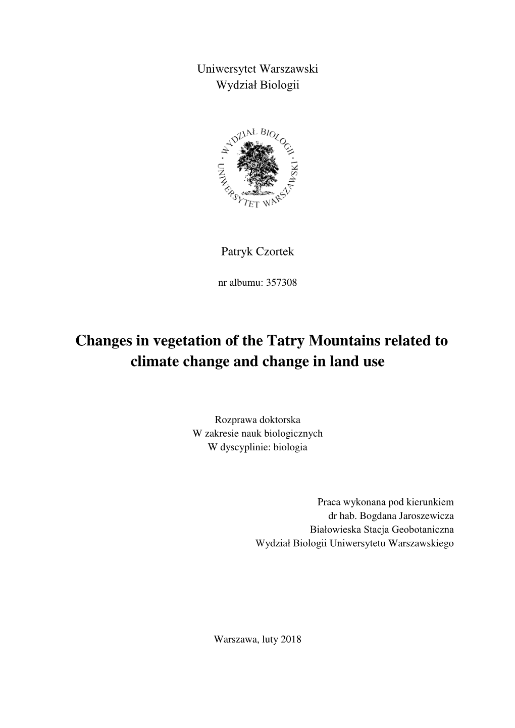 Changes in Vegetation of the Tatry Mountains Related to Climate Change and Change in Land Use