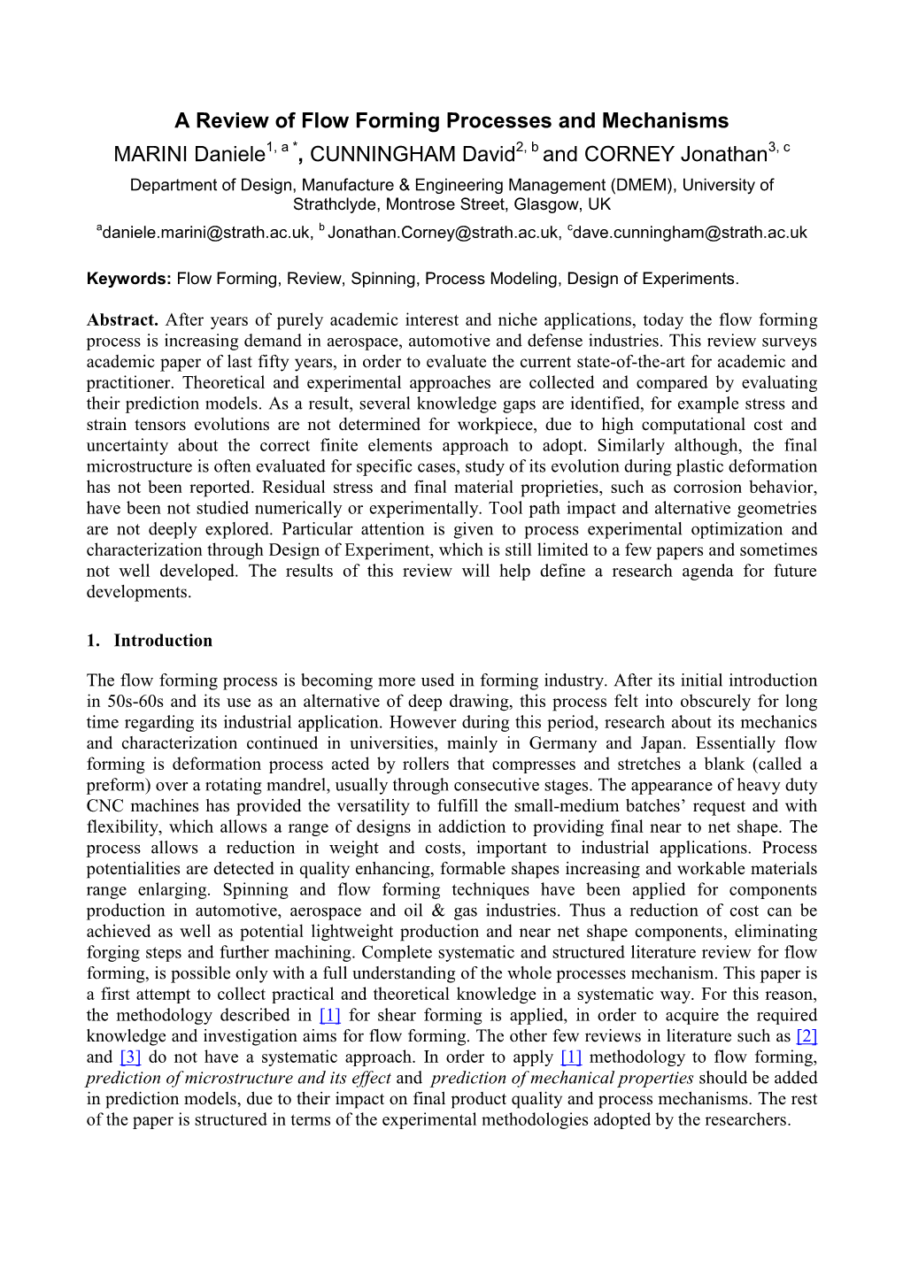 A Review of Flow Forming Processes and Mechanisms MARINI Daniele , CUNNINGHAM David and CORNEY Jonathan