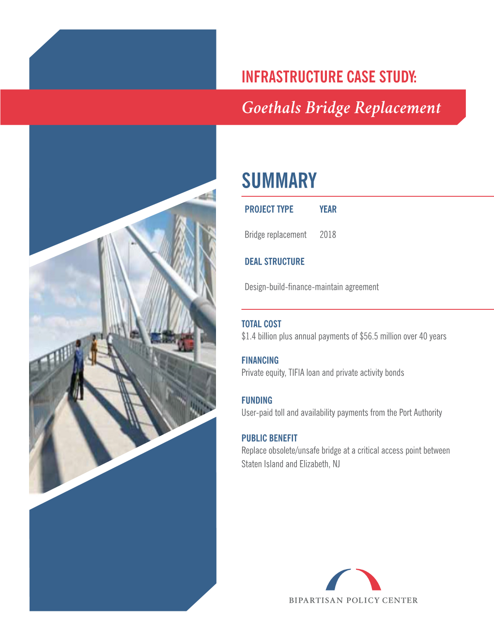Goethals Bridge Replacement SUMMARY