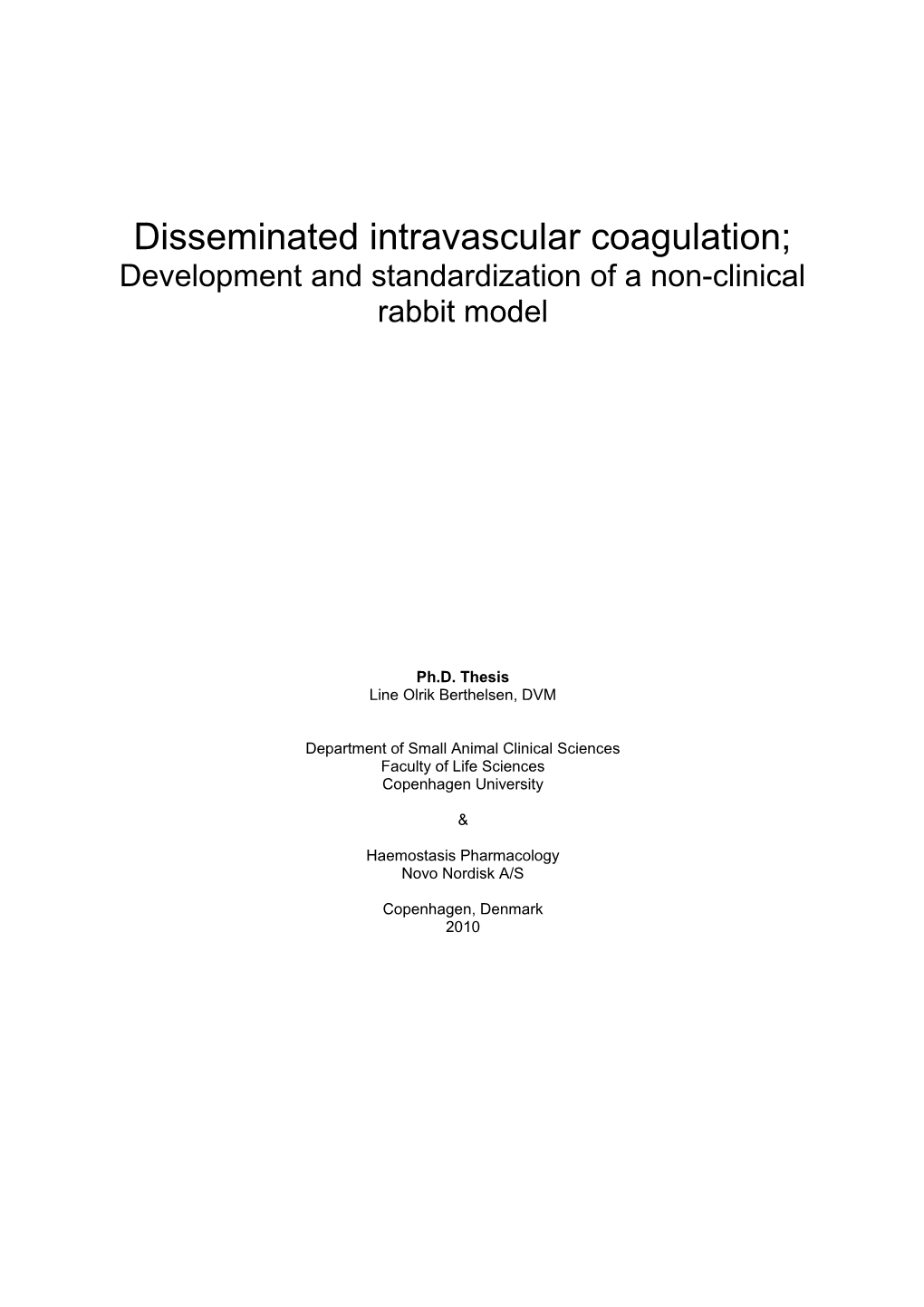 Development and Standardization of a Non-Clinical Rabbit Model