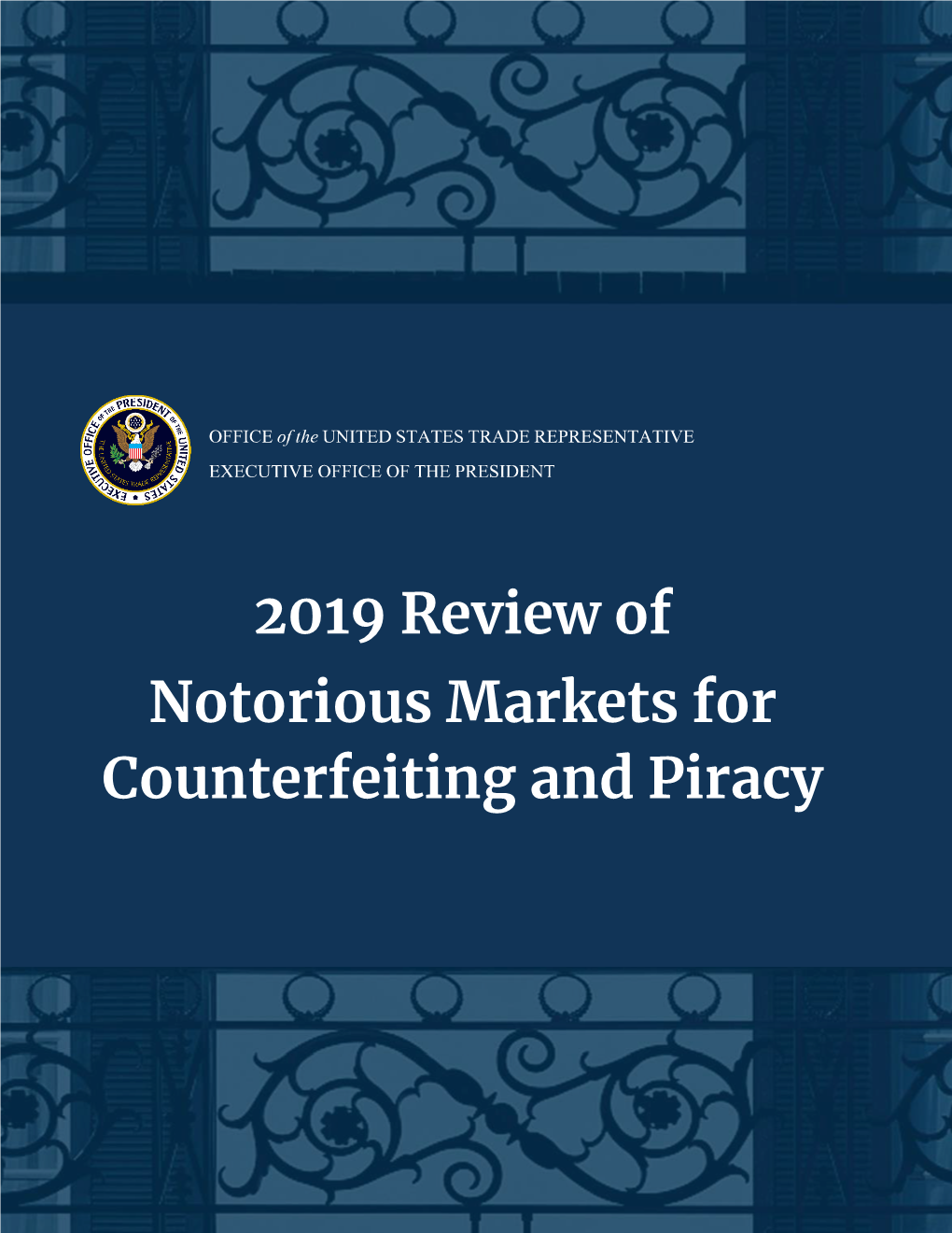 2019 Review of Notorious Markets for Counterfeiting and Piracy