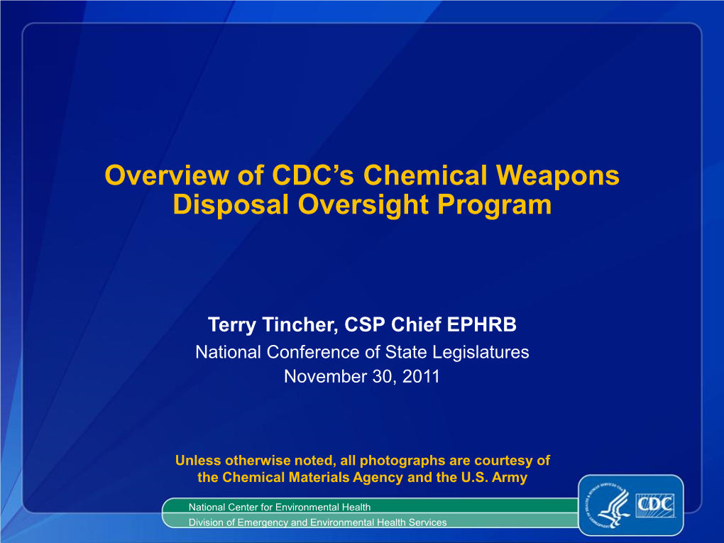 Overview of CDC's Chemical Weapons Disposal Oversight