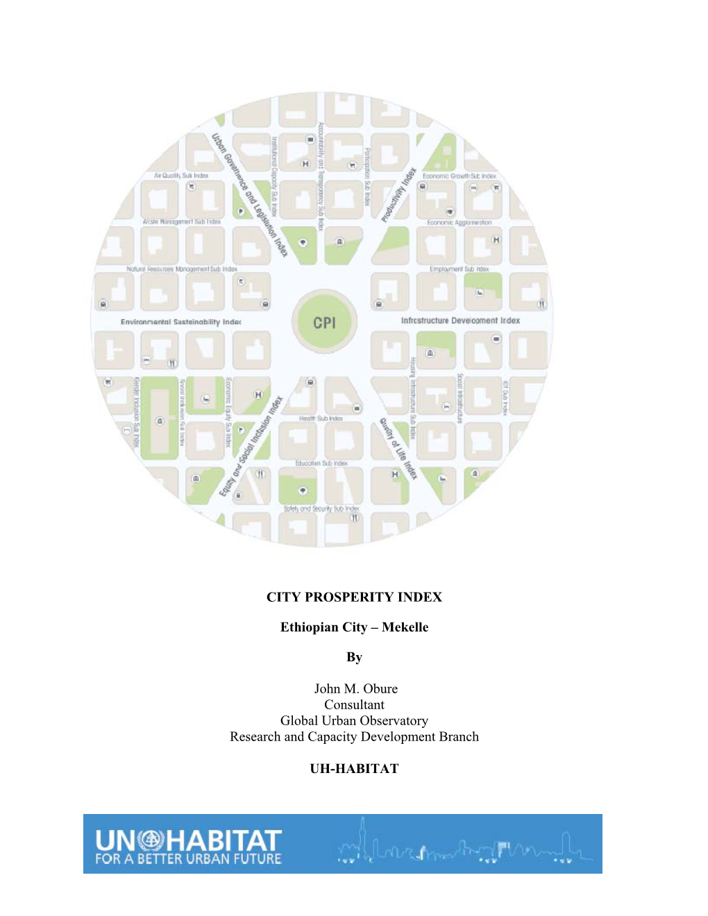 CITY PROSPERITY INDEX Ethiopian City – Mekelle by John M. Obure