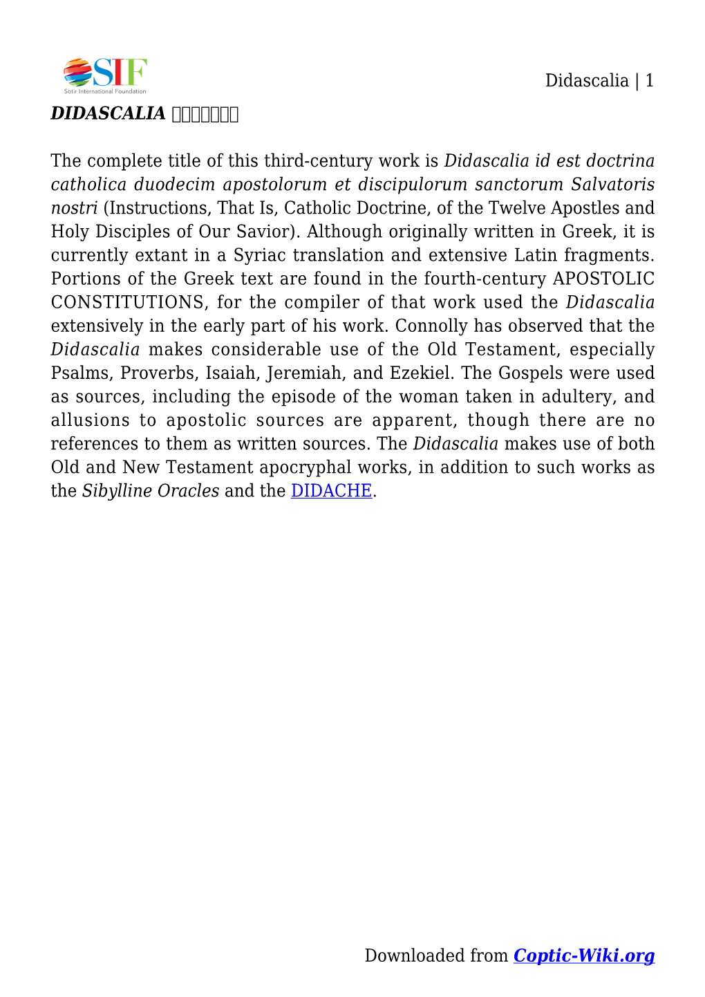 Didascalia | 1 Downloaded from Coptic-Wiki.Org DIDASCALIA ةيلوقسد the Complete Title of This Third-Century Work Is Didasc