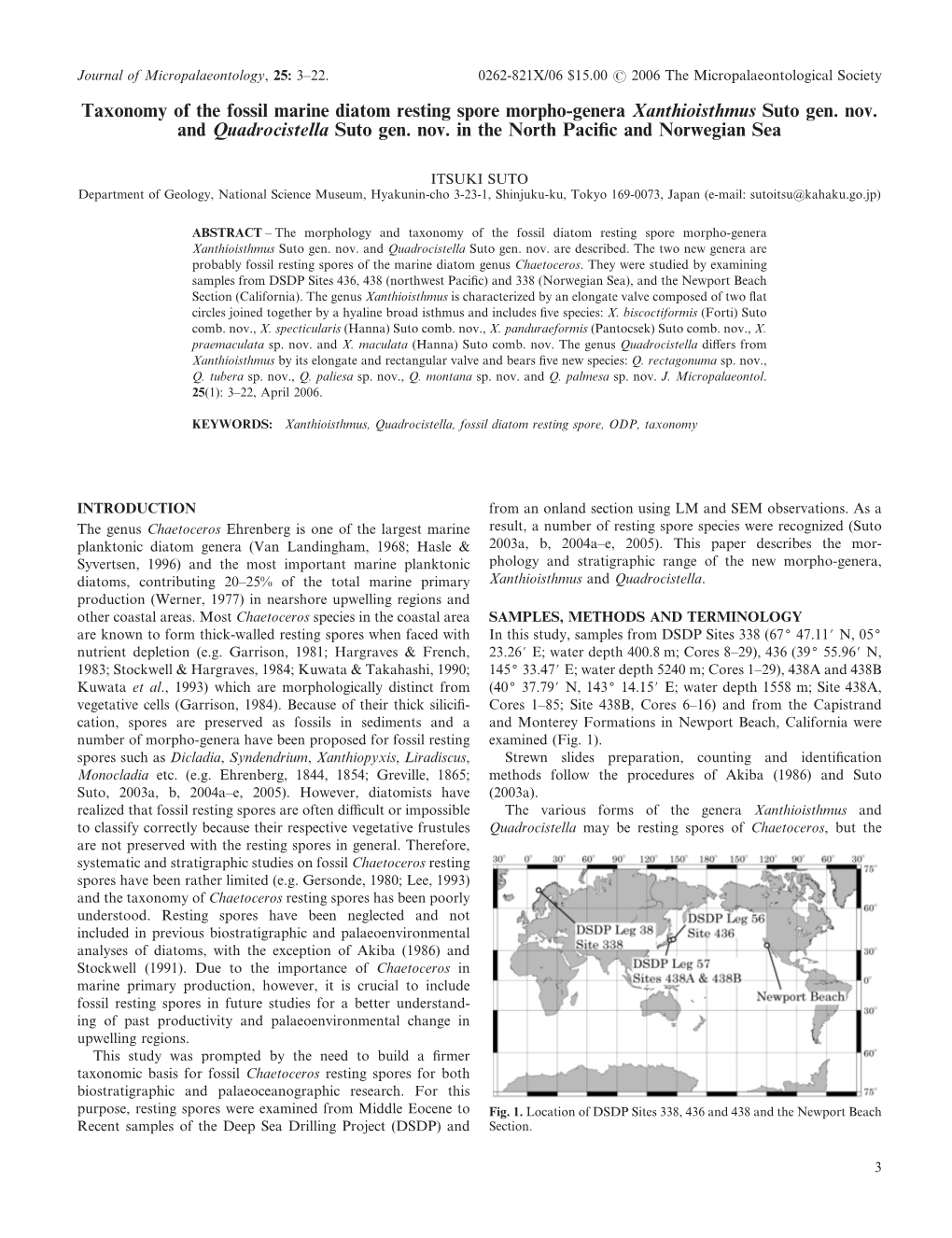 Taxonomy of the Fossil Marine Diatom Resting Spore Morpho-Genera Xanthioisthmus Suto Gen. Nov. and Quadrocistella Suto Gen. Nov. in the North Paciﬁc and Norwegian Sea