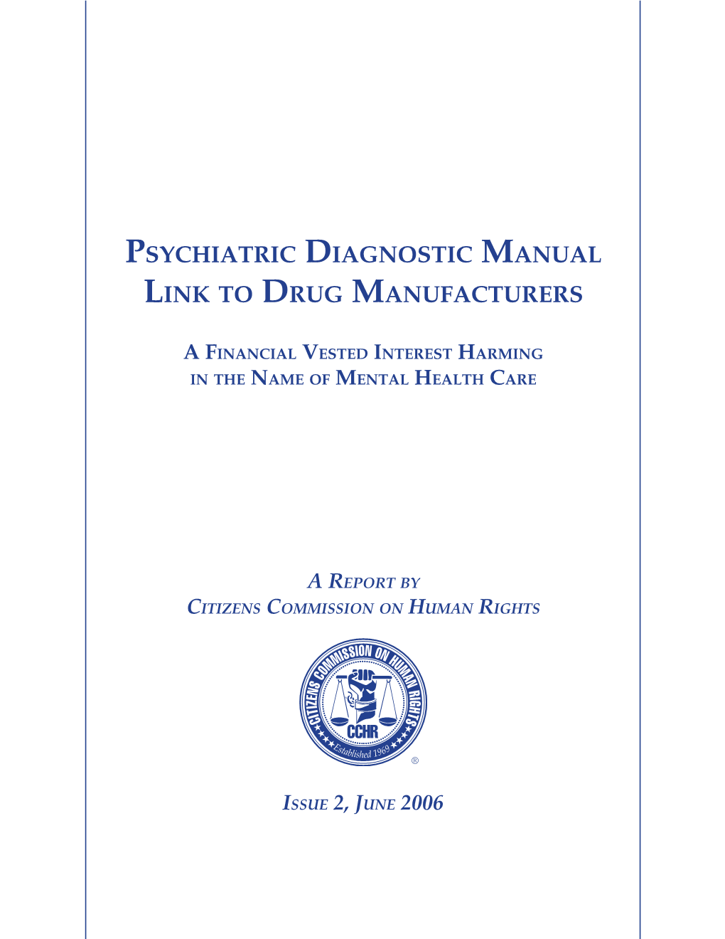 Psychiatric Diagnostic Manual Link to Drug Manufacturers