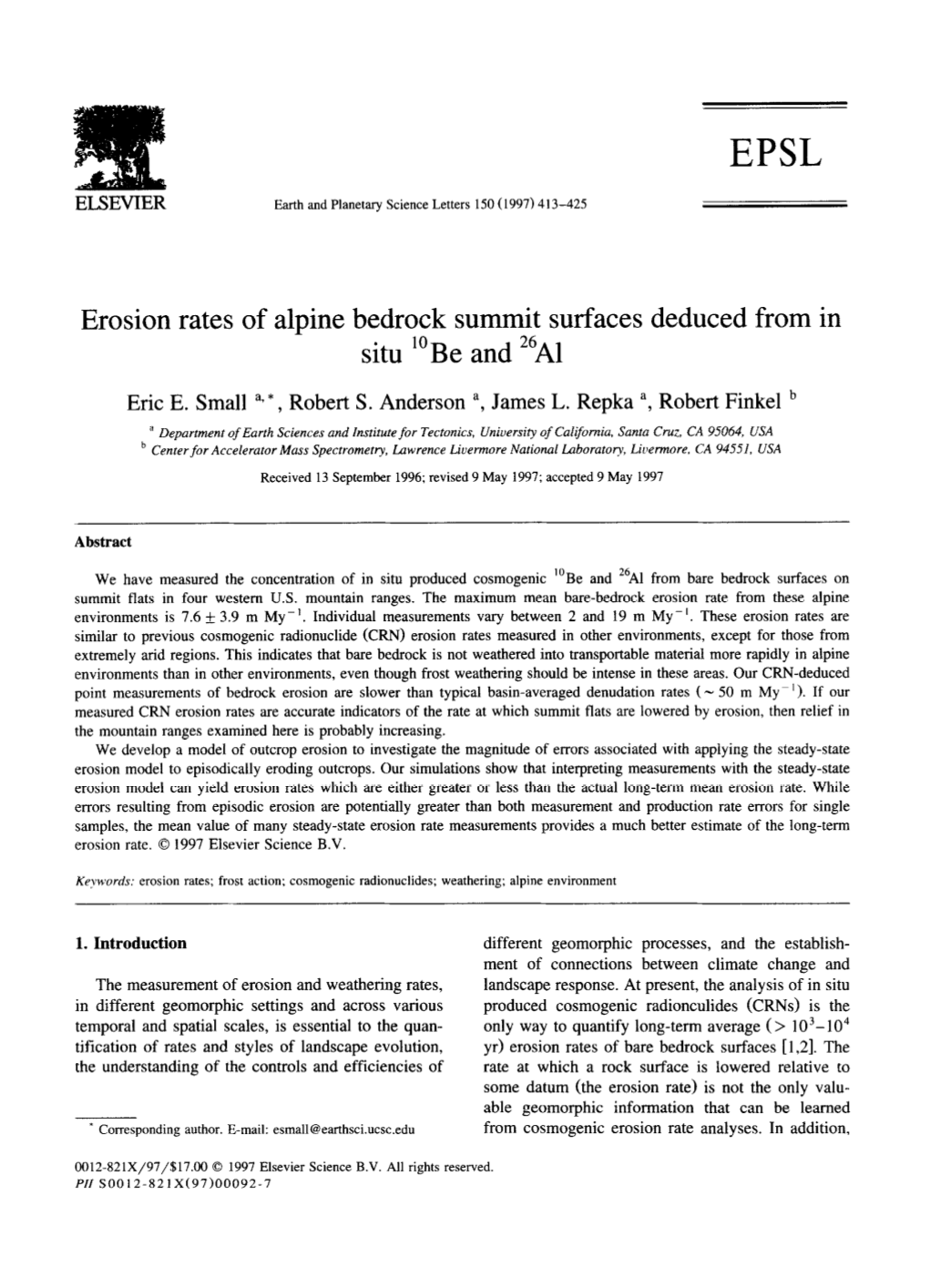 Erosion Rates of Alpine Bedrock Summit Surfaces Deduced from in Situ “Be and 26A1