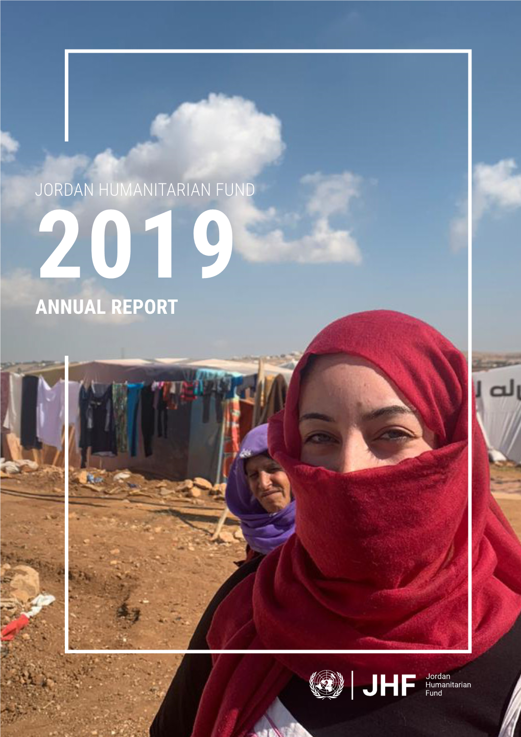 Jordan Humanitarian Fund Annual Report 2019