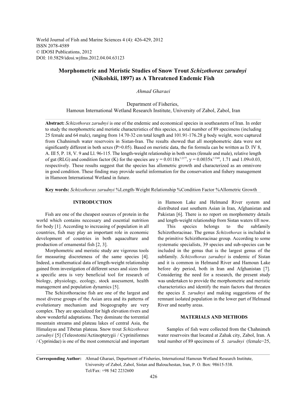 Morphometric and Meristic Studies of Snow Trout Schizothorax Zarudnyi (Nikolskii, 1897) As a Threatened Endemic Fish