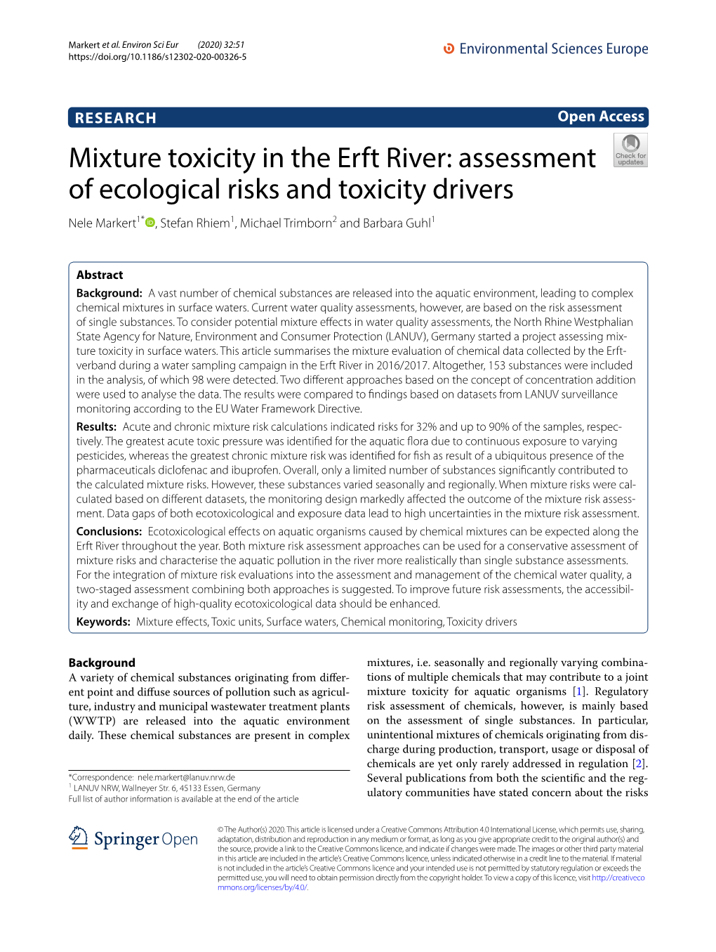 Mixture Toxicity in the Erft River: Assessment of Ecological Risks and Toxicity Drivers Nele Markert1* , Stefan Rhiem1, Michael Trimborn2 and Barbara Guhl1