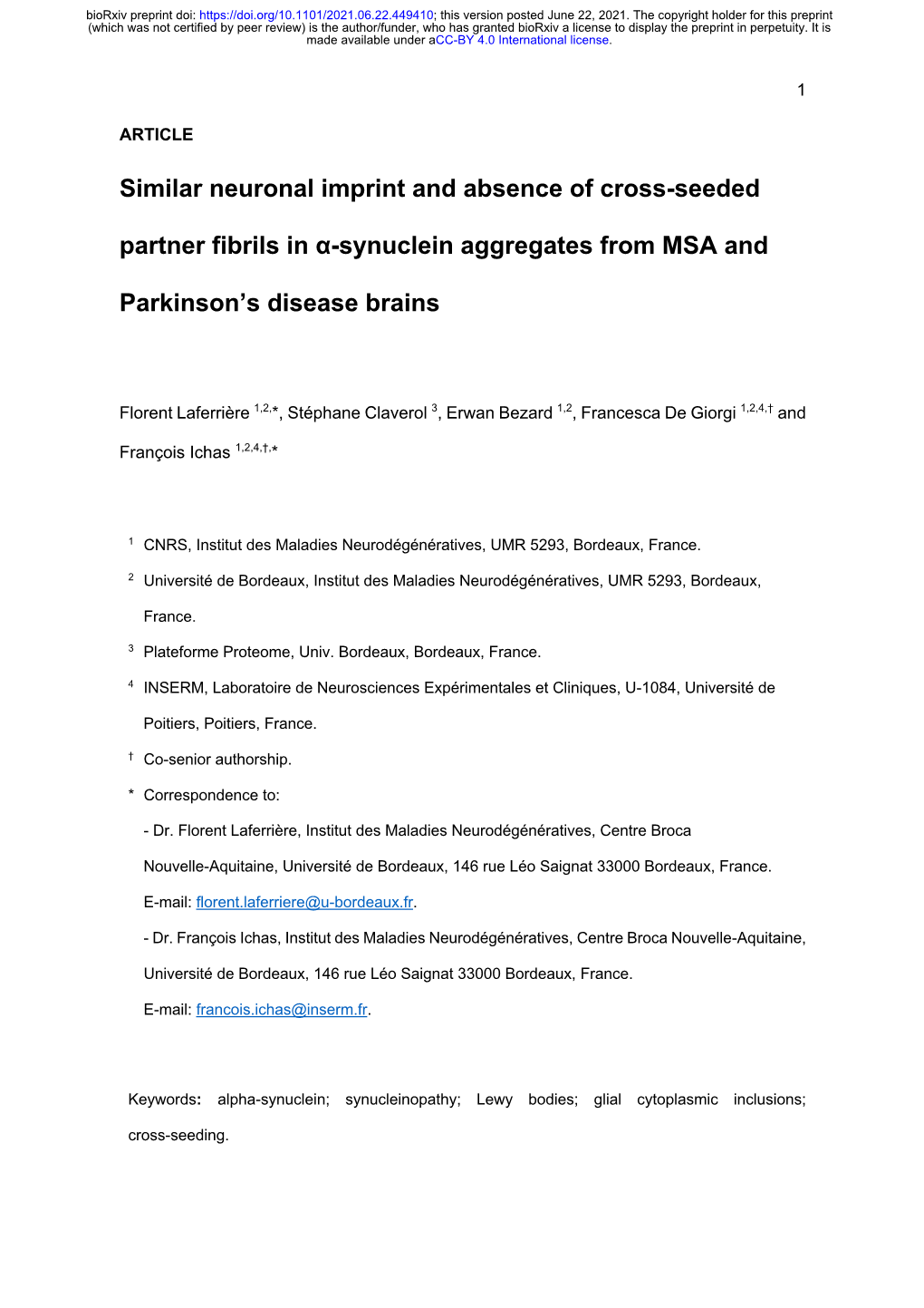 Similar Neuronal Imprint and Absence of Cross-Seeded Partner Fibrils in Α-Synuclein Aggregates from MSA and Parkinson's Disea