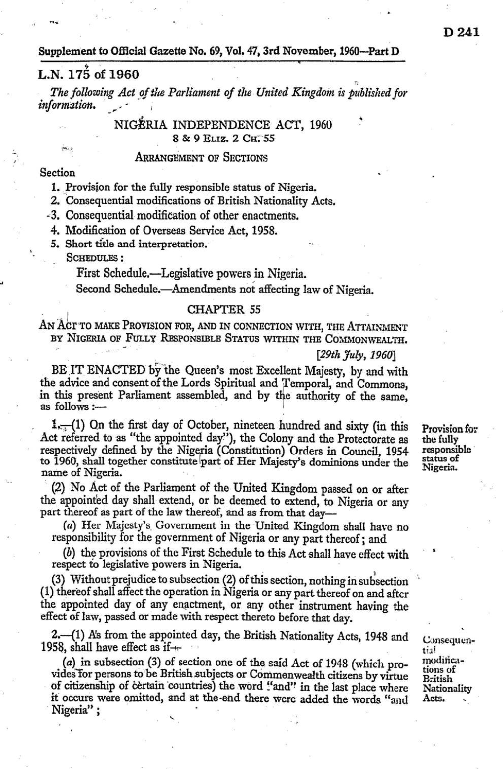L.N. 175 of 1960 a ; the Following Act Ofte Parliament of the United Kingdomis Publishedfor Information, -- NIGERIA INDEPENDENCE ACT, 1960 8 & 9 Exiz