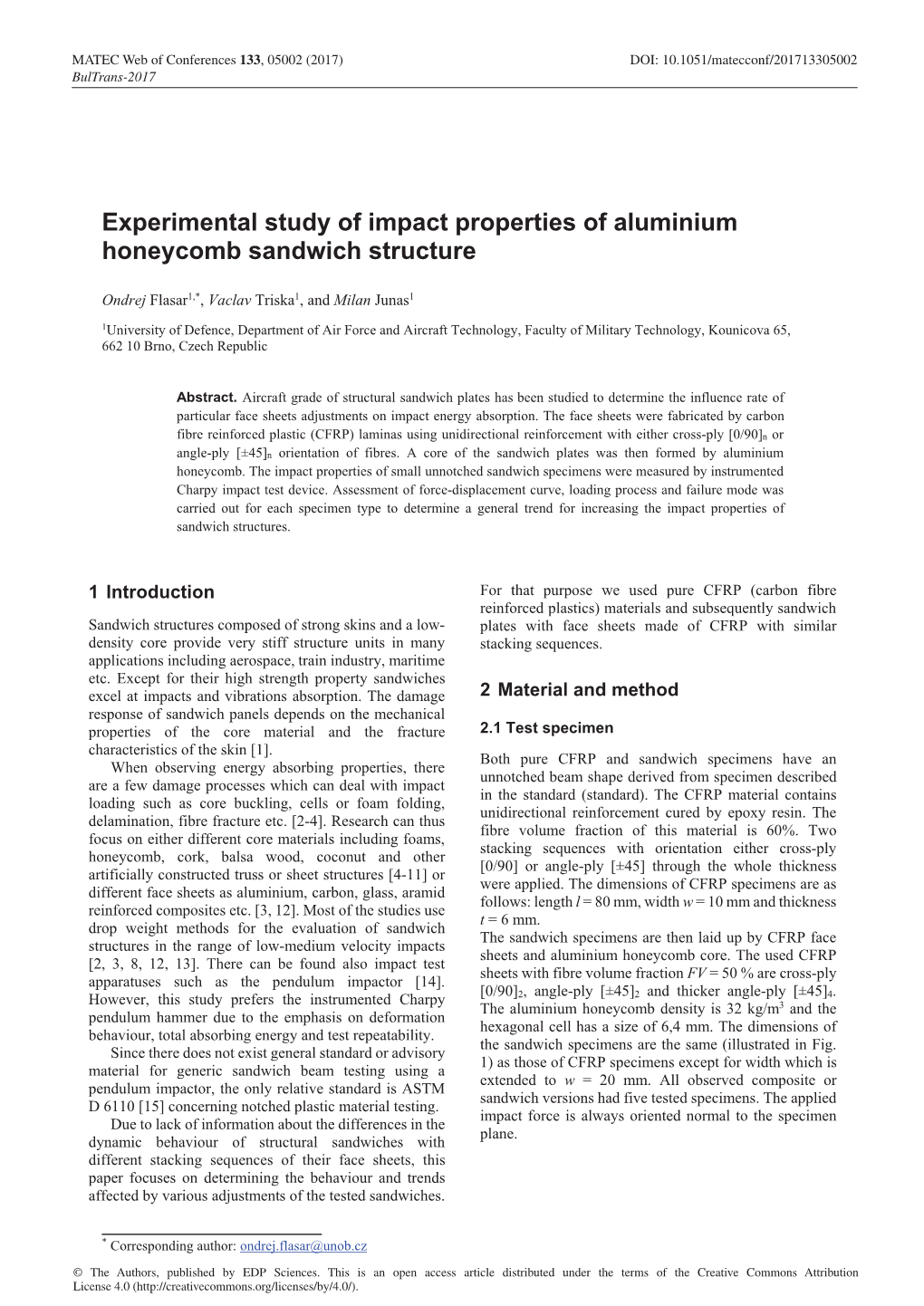 Experimental Study of Impact Properties of Aluminium Honeycomb Sandwich Structure