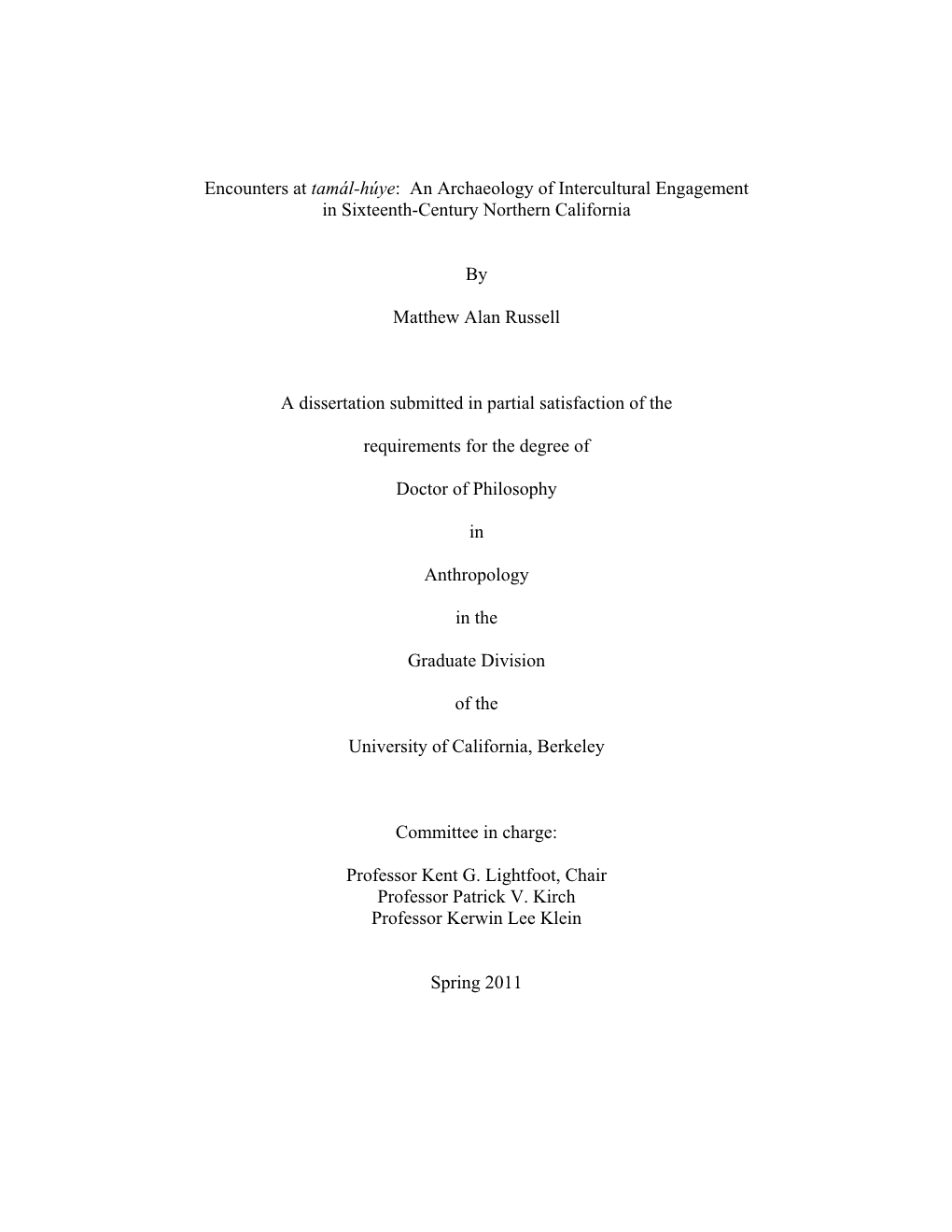 Encounters at Tamál-Húye: an Archaeology of Intercultural Engagement in Sixteenth-Century Northern California