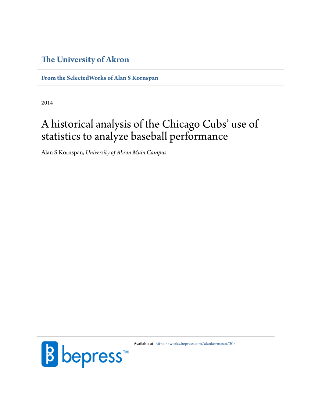 A Historical Analysis of the Chicago Cubs' Use Of