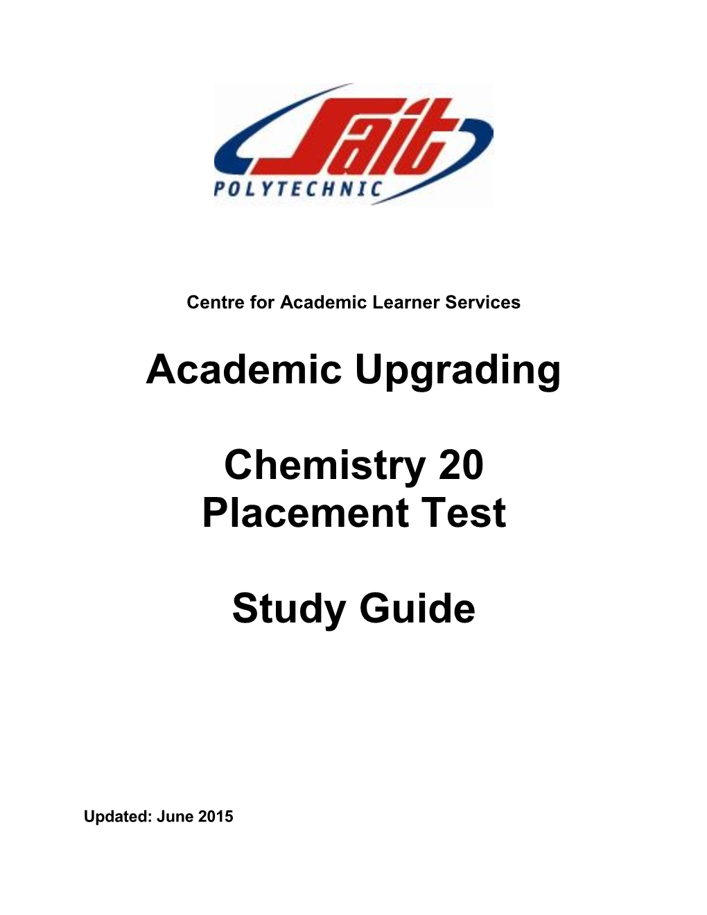 Academic Upgrading Chemistry 20 Placement Test Study Guide