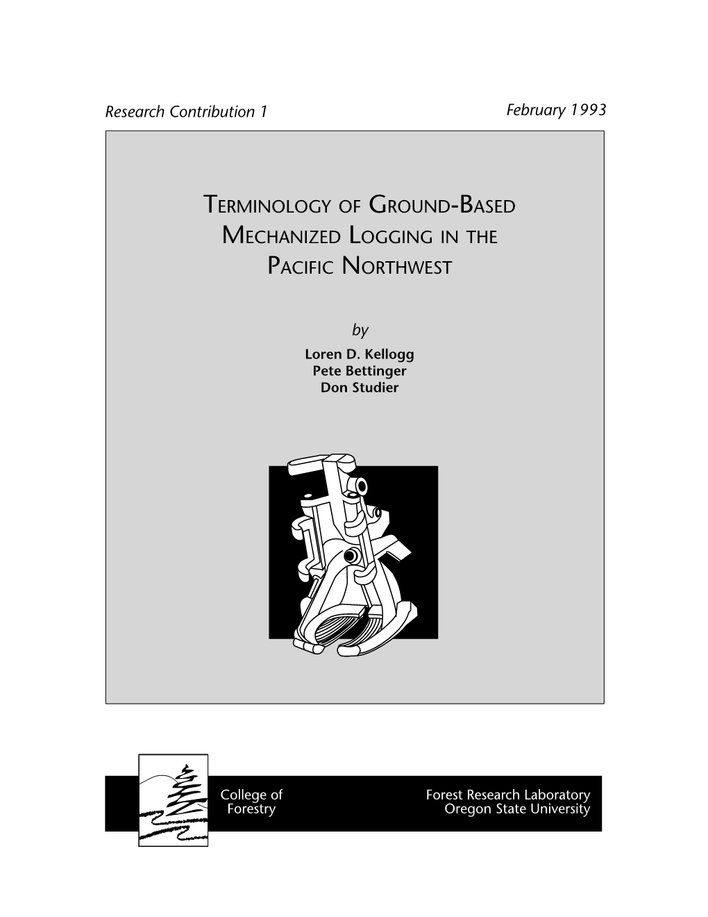 Terminology of Ground-Based Mechanized Logging in the Pacific Northwest