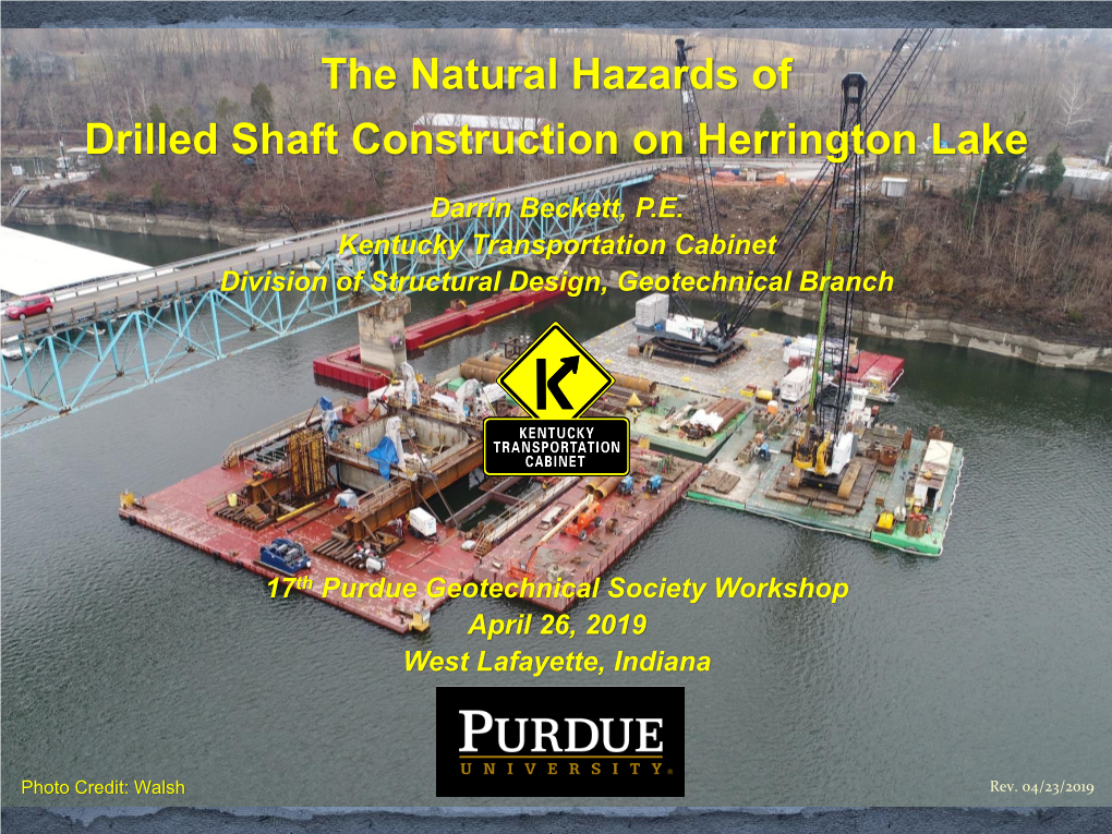 The Natural Hazards of Drilled Shaft Construction on Herrington Lake