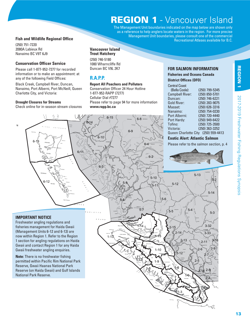 REGION 1 - Vancouver Island the Management Unit Boundaries Indicated on the Map Below Are Shown Only As a Reference to Help Anglers Locate Waters in the Region