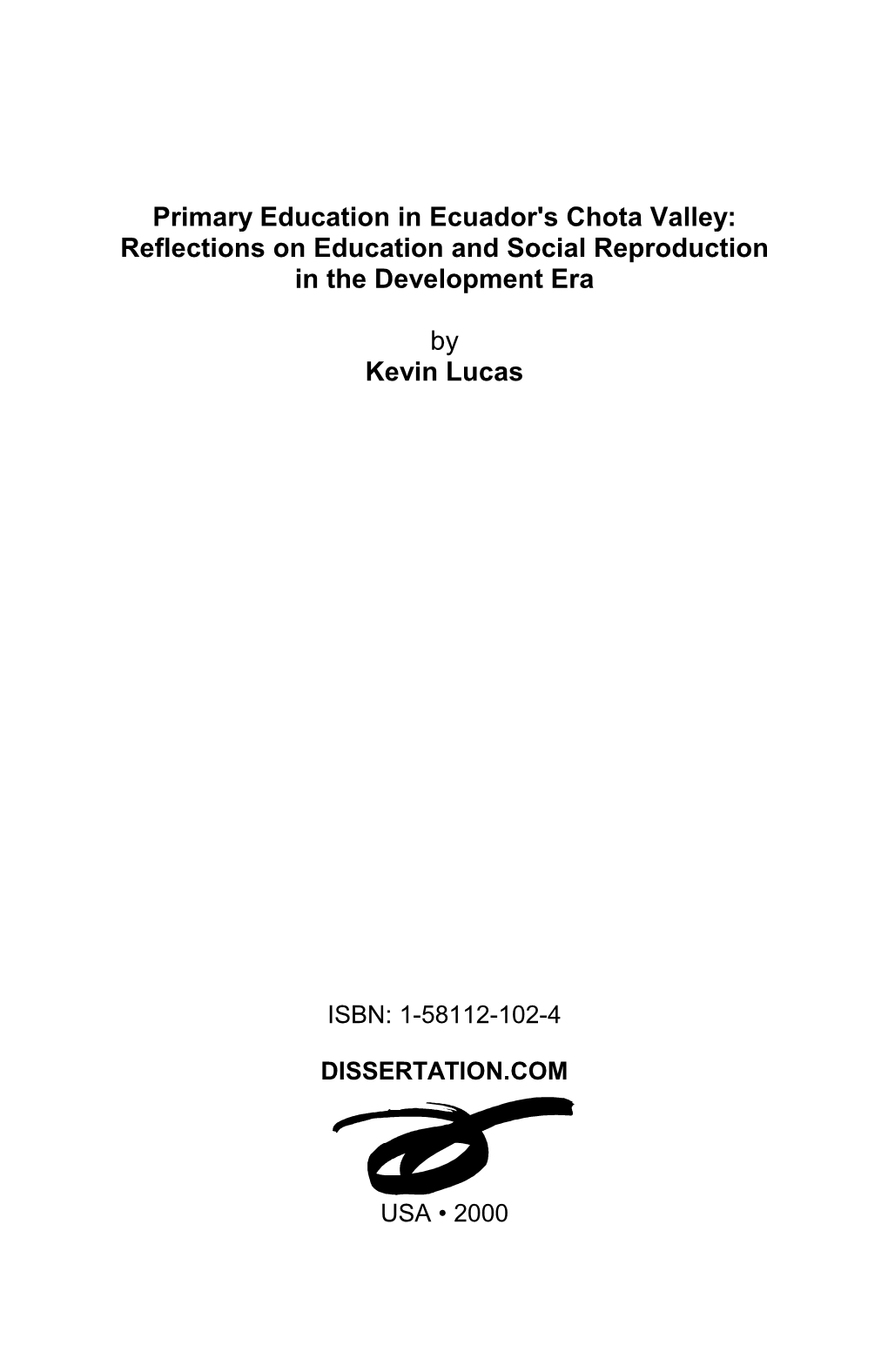 Primary Education in Ecuador's Chota Valley: Reflections on Education and Social Reproduction in the Development Era