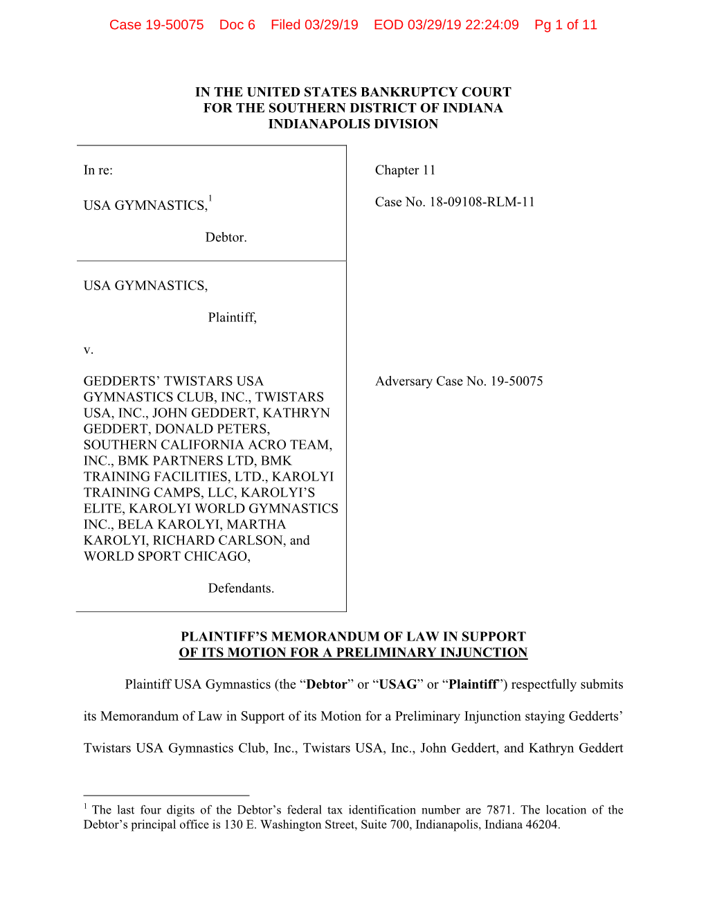 IN the UNITED STATES BANKRUPTCY COURT for the SOUTHERN DISTRICT of INDIANA INDIANAPOLIS DIVISION in Re: USA GYMNASTICS, Debtor