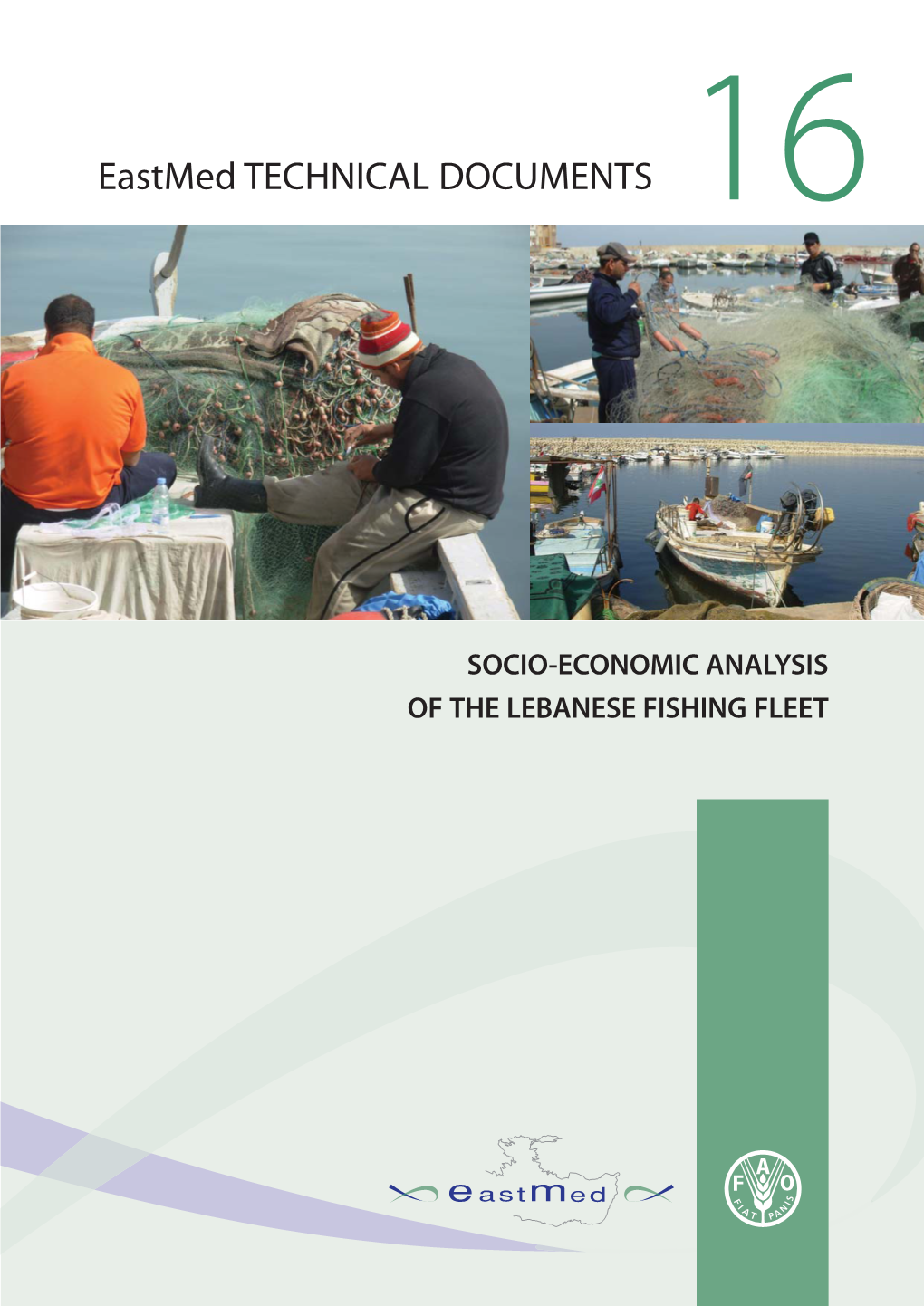 Socio-Economic Analysis of the Lebanese Fishing Fleet. Eastmed