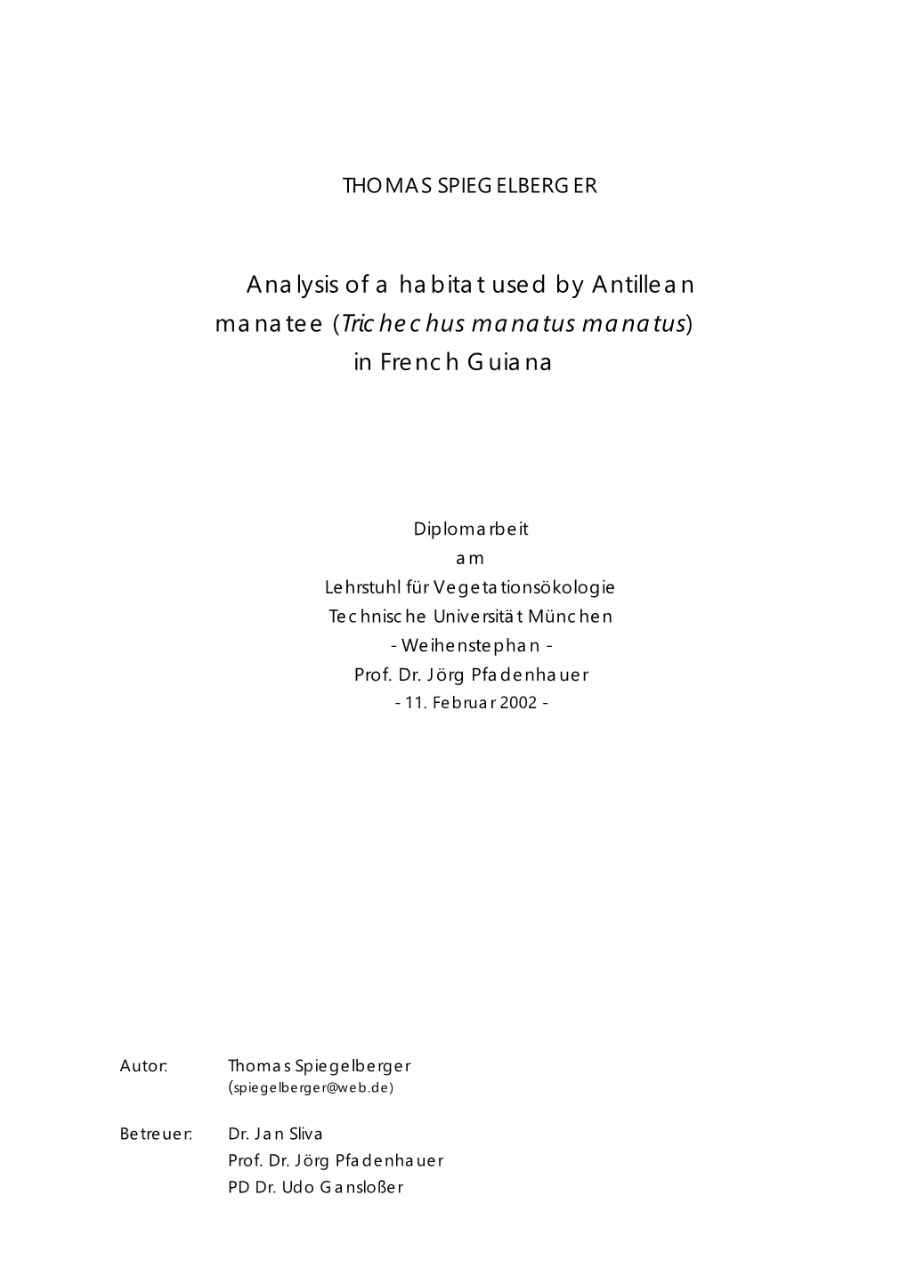 Analysis of a Habitat Used by Antillean Manatee (Trichechus Manatus Manatus)